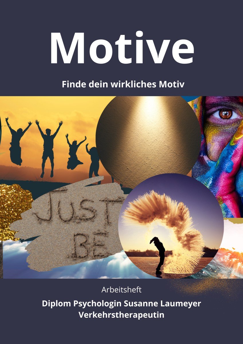 Arbeitsheft Motive – Finde dein wirkliches Motiv